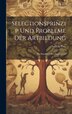 Selectionsprinzip Und Probleme Der Artbildung by Ludwig Plate, Hardcover | Indigo Chapters