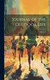 Journal of the Outdoor Life; Volume 7 by Anonymous, Hardcover | Indigo Chapters