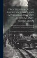 Proceedings of the American Street and Interurban Railway Accountants' Association, Hardcover | Indigo Chapters