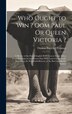 Who Ought to Win ? Oom Paul Or Queen Victoria ? by Thomas Patrick O'Connor, Hardcover | Indigo Chapters