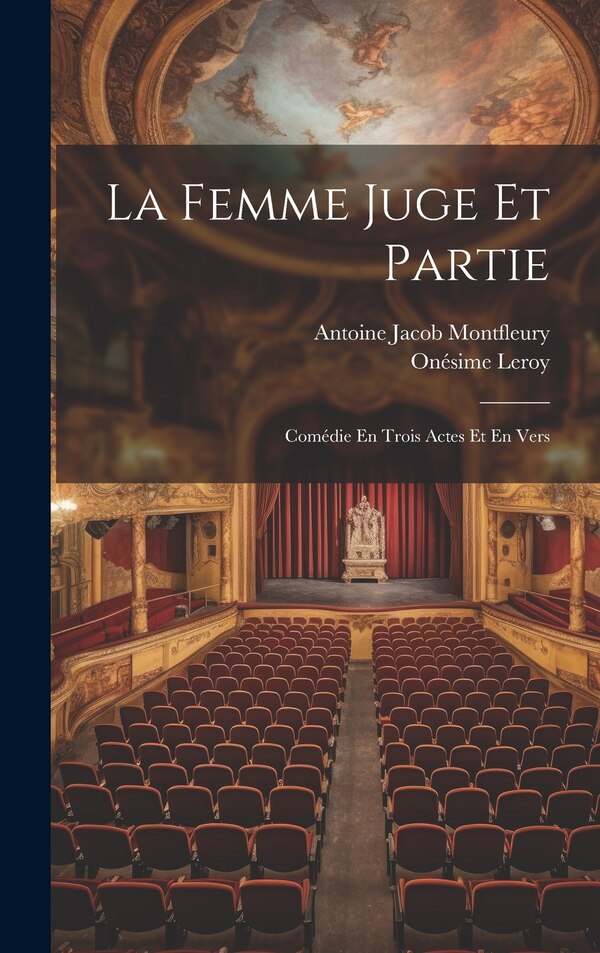 La Femme Juge Et Partie by Onésime Leroy, Hardcover | Indigo Chapters