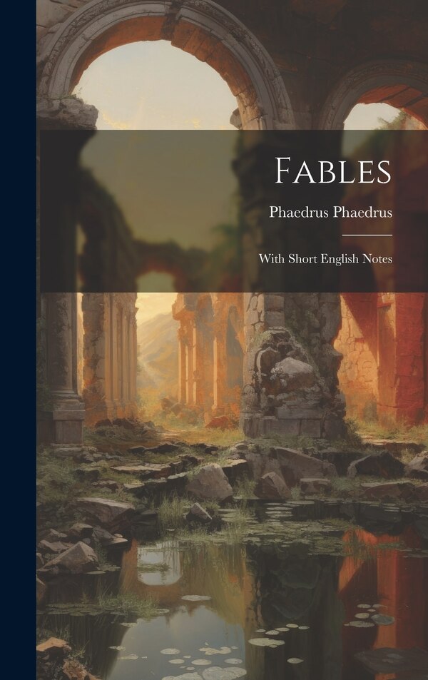 Fables by Phaedrus, Hardcover | Indigo Chapters