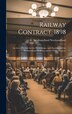 Railway Contract 1898 by Newfoundland Newfoundland, Hardcover | Indigo Chapters