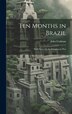 Ten Months in Brazil by John Codman, Hardcover | Indigo Chapters