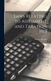 Laws Relating to Assessment and Taxation 1913 by Nevada Nevada, Hardcover | Indigo Chapters