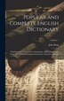 Popular and Complete English Dictionary by John Boag, Hardcover | Indigo Chapters