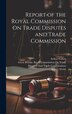 Report of the Royal Commission On Trade Disputes and Trade Commission by Sidney Webb, Hardcover | Indigo Chapters