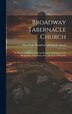 Broadway Tabernacle Church by New York Broadway Tabernacle Church, Hardcover | Indigo Chapters