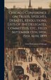 Chicago Conference on Trusts. Speeches Debates Resolutions Lists of the Delegates Committees etc. Held September 13th 14th 15th | Indigo Chapters