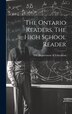 The Ontario Readers. The High School Reader by The Department of Education, Hardcover | Indigo Chapters