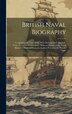 British Naval Biography by Anonymous, Hardcover | Indigo Chapters