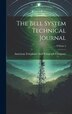 The Bell System Technical Journal; Volume 2 by American Telephone and Telegraph Comp, Hardcover | Indigo Chapters