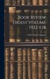 Book Review Digest Volume 1922 v.18 by H W Wilson Company, Hardcover | Indigo Chapters