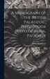 A Monograph of the British Palæozoic Phyllopoda (Phyllocarida Packard) by Henry Woodward, Hardcover | Indigo Chapters