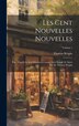 Les Cent nouvelles nouvelles; pub. d'après le seul manuscrit connu avec introd. et notes par M. Thomas Wright; Volume 1, Hardcover | Indigo Chapters