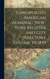 Longworth's American Almanac New-York Register and City Directory Volume Yr.1839 by Anonymous, Hardcover | Indigo Chapters