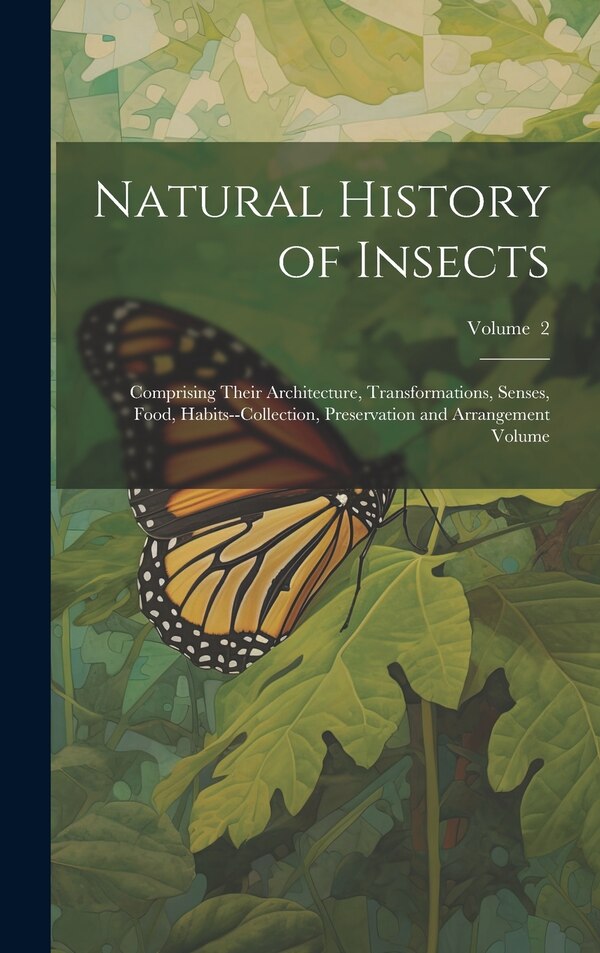 Natural History of Insects by Anonymous, Hardcover | Indigo Chapters