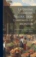 La divine comédie. Traduction d'Artaud de Montor by Dante Alighieri, Hardcover | Indigo Chapters