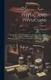 Physic and Physicians by Forbes Winslow, Hardcover | Indigo Chapters
