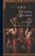 Vittoria Colonna by Charlotte a 1788-1859 Eaton, Hardcover | Indigo Chapters