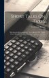 Short Talks On Taxes by Frederick J Brown, Hardcover | Indigo Chapters