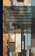 Le Service Des Accidents Miniers Et Du Grisou Et Le Siège D'expériences De L'administration Des Mines À Frameries | Indigo Chapters