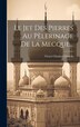 Le Jet Des Pierres Au Pèlerinage De La Mecque. by Victor Charles Chauvin, Hardcover | Indigo Chapters