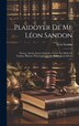 Plaidoyer De Me Léon Sandon, Hardcover | Indigo Chapters