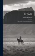 Utah by Manly & Litteral [From Old Catalog], Hardcover | Indigo Chapters
