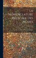La Nomenclature Médicale Des Arabes by Alexis Favrot, Hardcover | Indigo Chapters