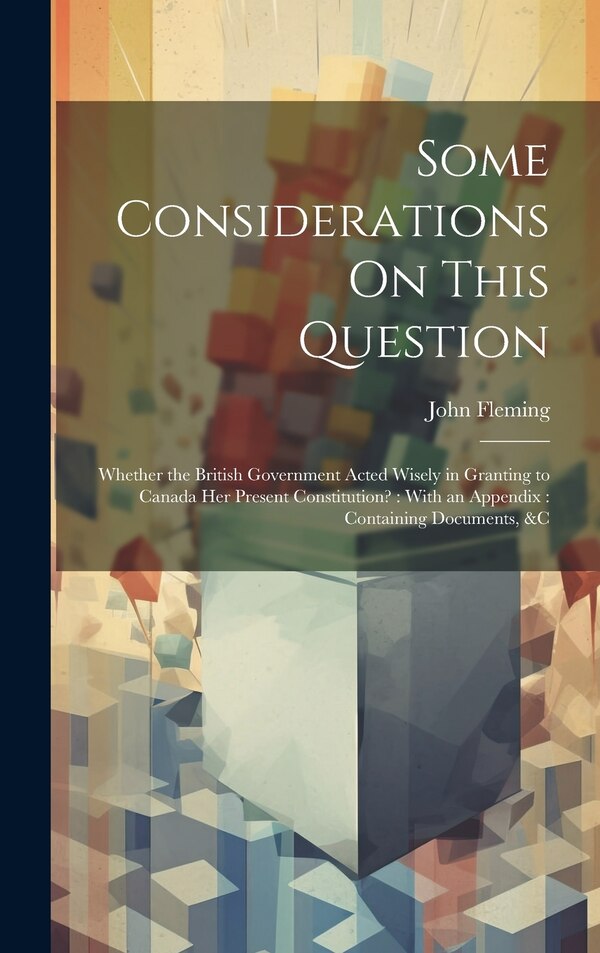 Some Considerations On This Question by John Fleming, Hardcover | Indigo Chapters