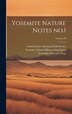 Yosemite Nature Notes no.1; Volume 26 by UNITED STATES NATIONAL PARK SERVICE, Hardcover | Indigo Chapters
