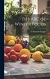 The ABC of Winter Foods by C Houston B 1880 Goudiss, Hardcover | Indigo Chapters