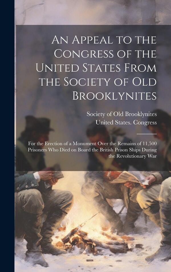 An Appeal to the Congress of the United States From the Society of Old Brooklynites, Hardcover | Indigo Chapters