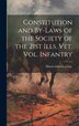 Constitution and By-laws of the Society of the 21st Ills. vet. vol. Infantry by 1861-1 Illinois Infantry 21st Regt, Hardcover | Indigo Chapters