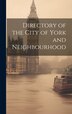 Directory of the City of York and Neighbourhood by Anonymous, Hardcover | Indigo Chapters