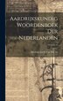 Aardrijkskundig Woordenboek Der Nederlanden; Volume 10 by Abraham Jacob Van Der Aa, Hardcover | Indigo Chapters