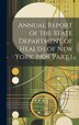 Annual Report of the State Department of Health of New York. 1908 Part 1 by Anonymous, Hardcover | Indigo Chapters