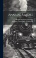 Annual Report by Michigan Railroad Commission, Hardcover | Indigo Chapters