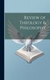 Review of Theology & Philosophy; Volume 7 by Anonymous, Hardcover | Indigo Chapters