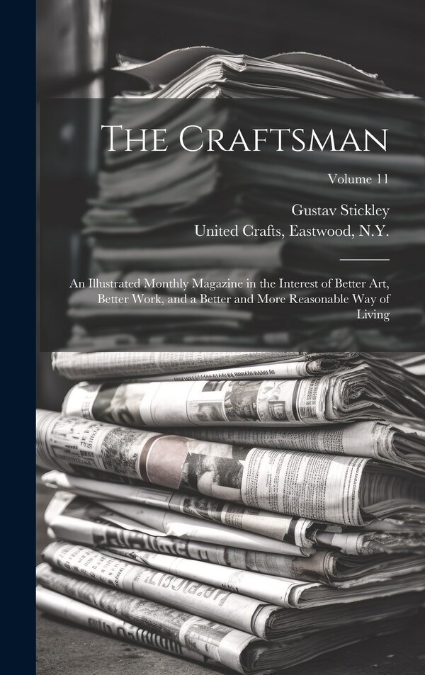 The Craftsman by Gustav Stickley, Hardcover | Indigo Chapters
