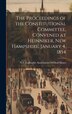 The Proceedings of the Constitutional Committee Convened at Heinniker New Hampshire January 4 1854 by N E Gallaudet Association of Deaf Mu