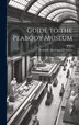 Guide to the Peabody Museum by Peabody Museum Of Salem, Hardcover | Indigo Chapters