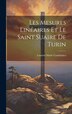 Les Mesures Linéaires Et Le Saint Suaire De Turin by Laurent Marie Casabianca, Hardcover | Indigo Chapters