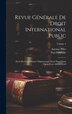 Revue Générale De Droit International Public by Paul Fauchille, Hardcover | Indigo Chapters