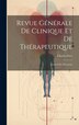 Revue Générale De Clinique Et De Thérapeutique by Charles Eloy, Hardcover | Indigo Chapters
