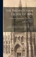 The Presbyterian Digest of 1886 by William Eves Moore, Hardcover | Indigo Chapters