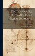 Dictionnaire D'étymologie Daco-Romane; Volume 2 by Alexandre De Cihac, Hardcover | Indigo Chapters