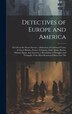 Detectives of Europe and America by Anonymous, Hardcover | Indigo Chapters