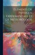 Éléments De Physique Expérimentale Et De Météorologie; Volume 1 by Pouillet, Hardcover | Indigo Chapters